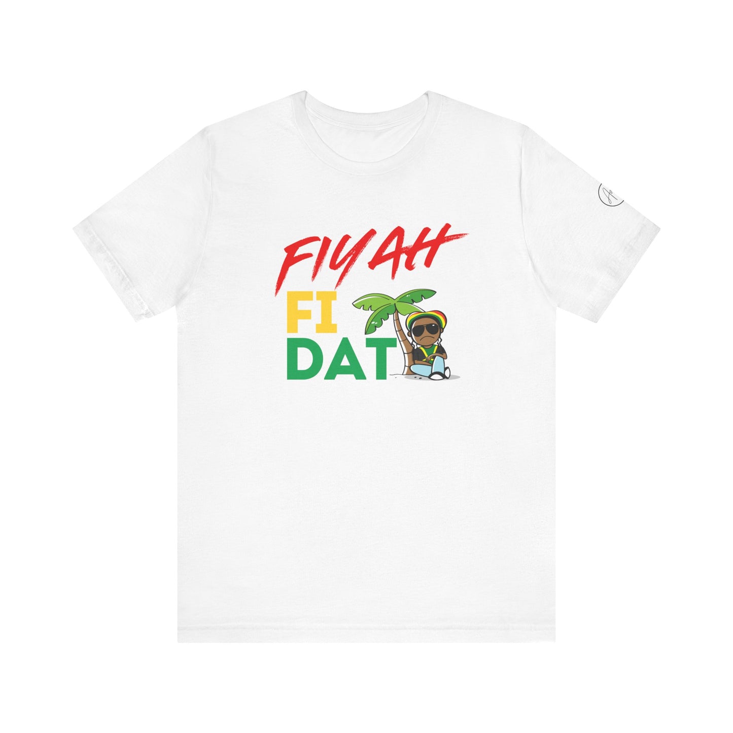 Fiyah fi dat Tee by Addy
