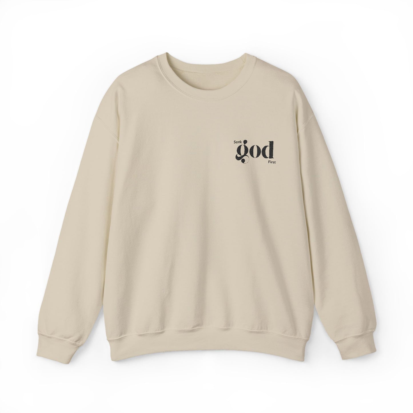 Seek God First Embroidered Unisex Crewneck Sweatshirt