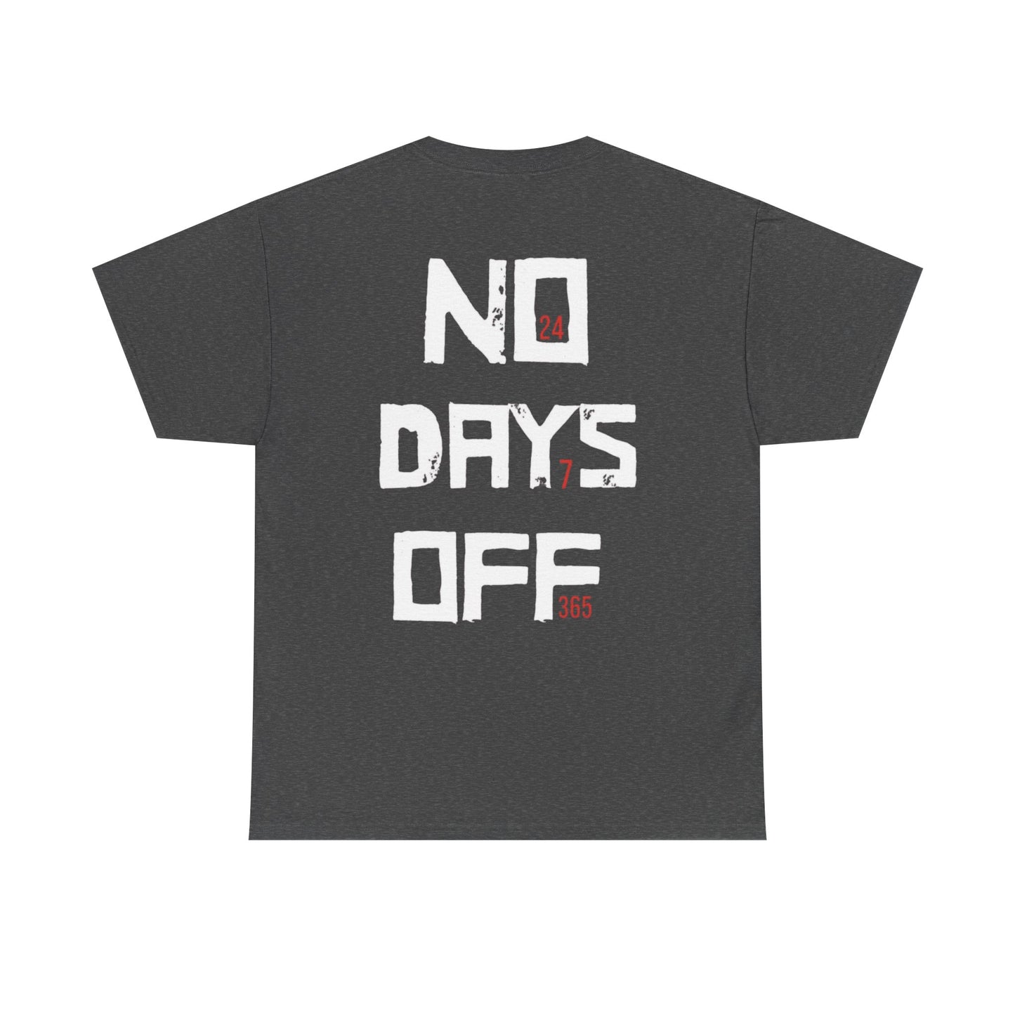 No Days Off Unisex Heavy Cotton Tee, Workout Shirt, Gym Apparel, Gift for Athletes, Casual Wear, Fitness Tee, Exercise T-Shirt, Athletic