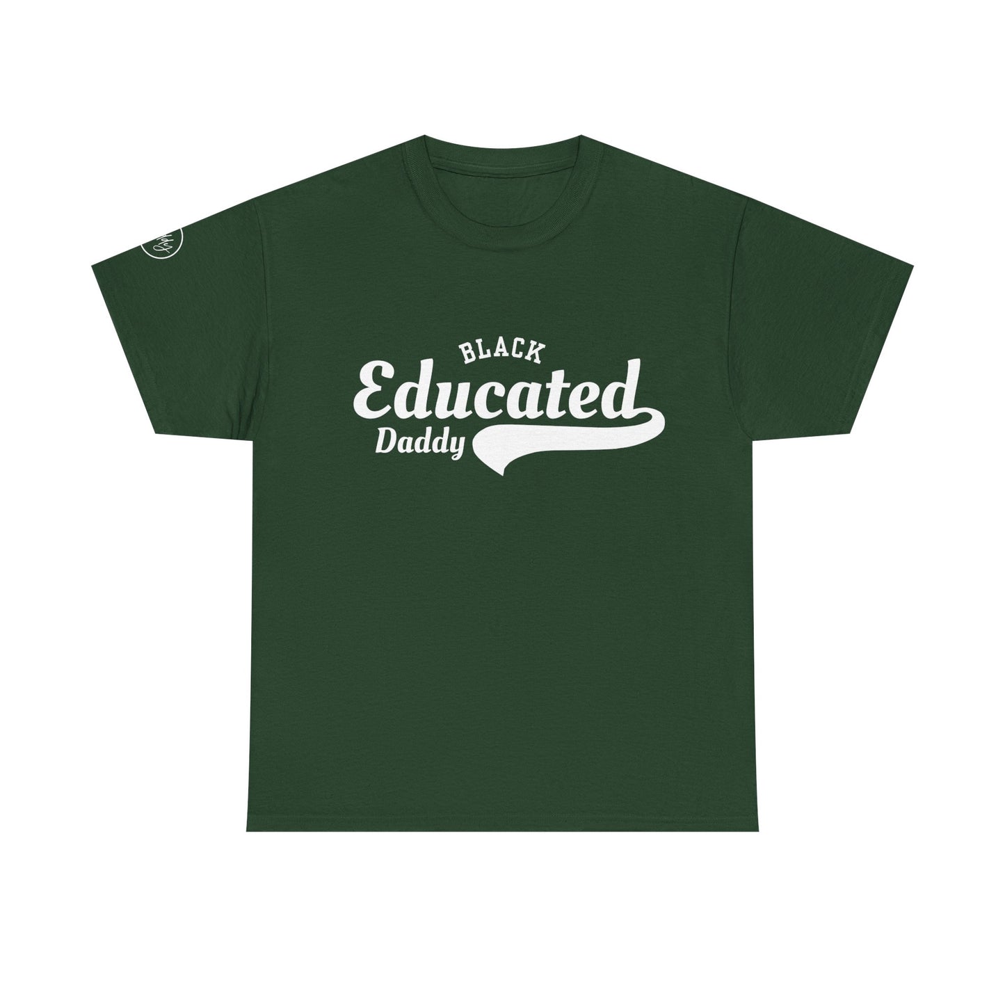 Black Educated Daddy Tee by Addy