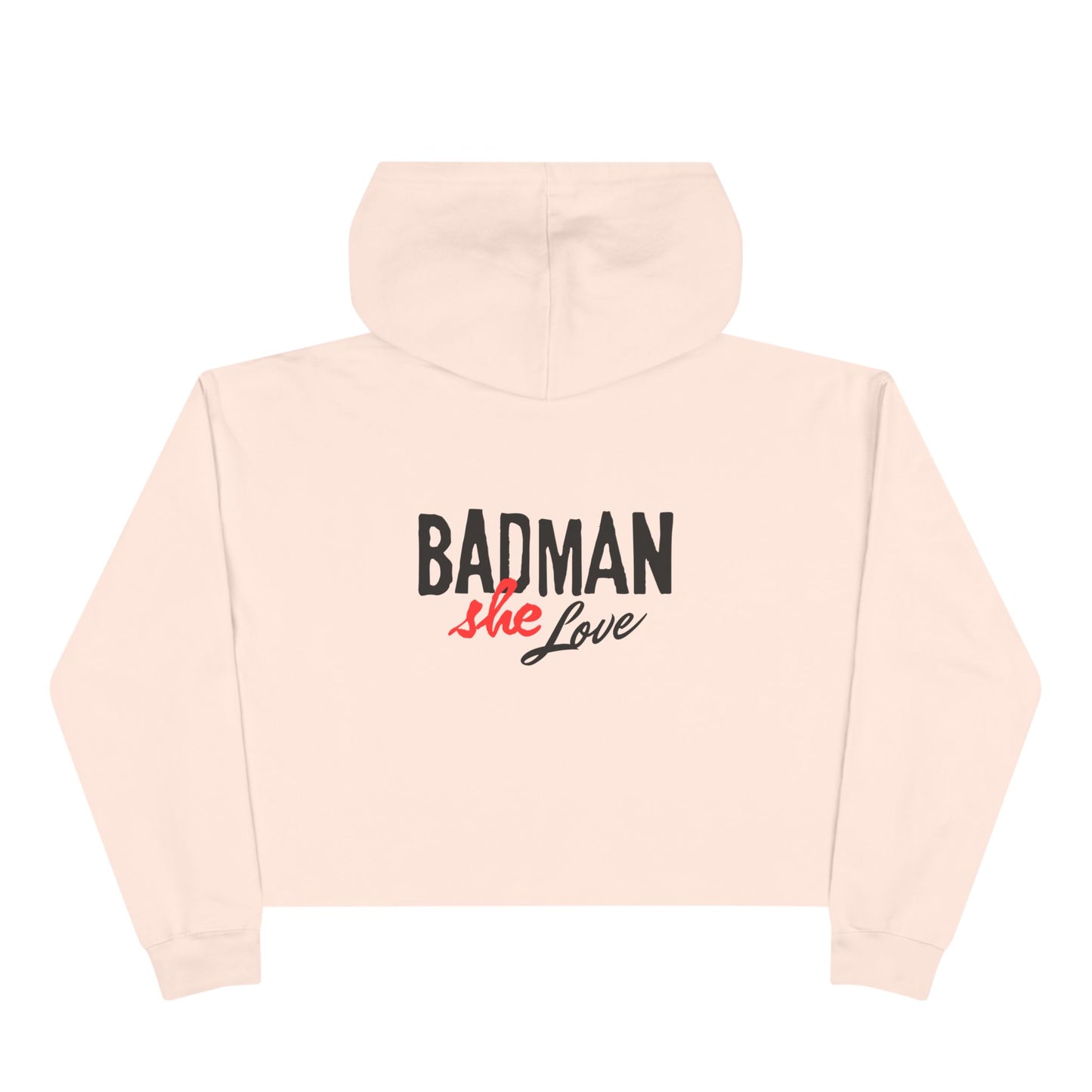 Stylish Badman she love Crop Hoodie - by Addy