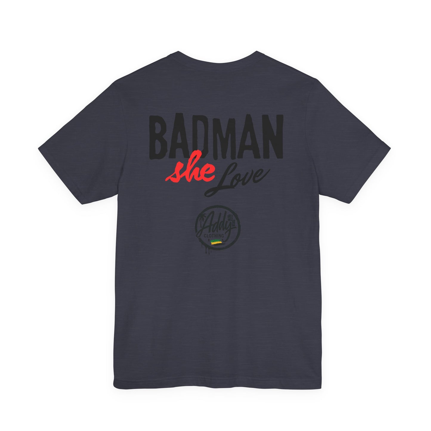 Badman She Love by Addy