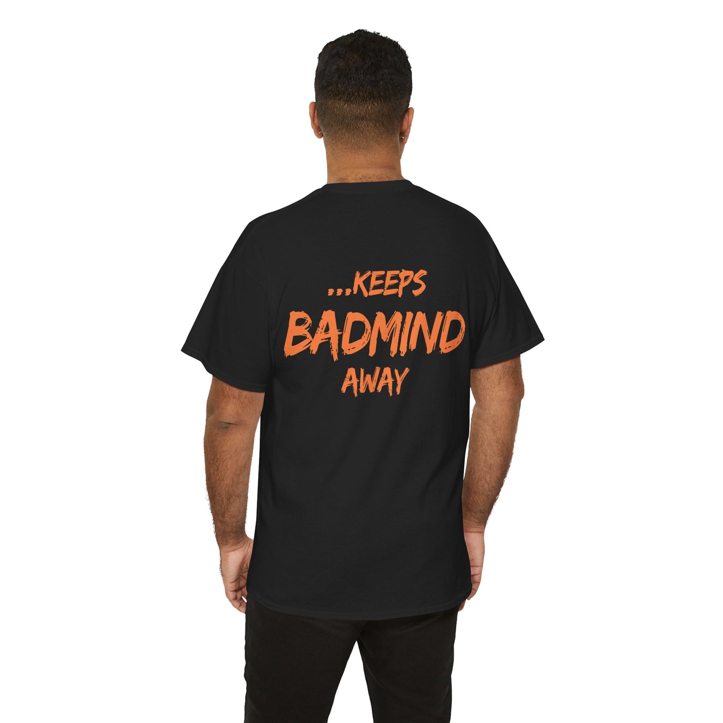 A Patty A Day Keeps Badmind Away Inspirational T-Shirt
