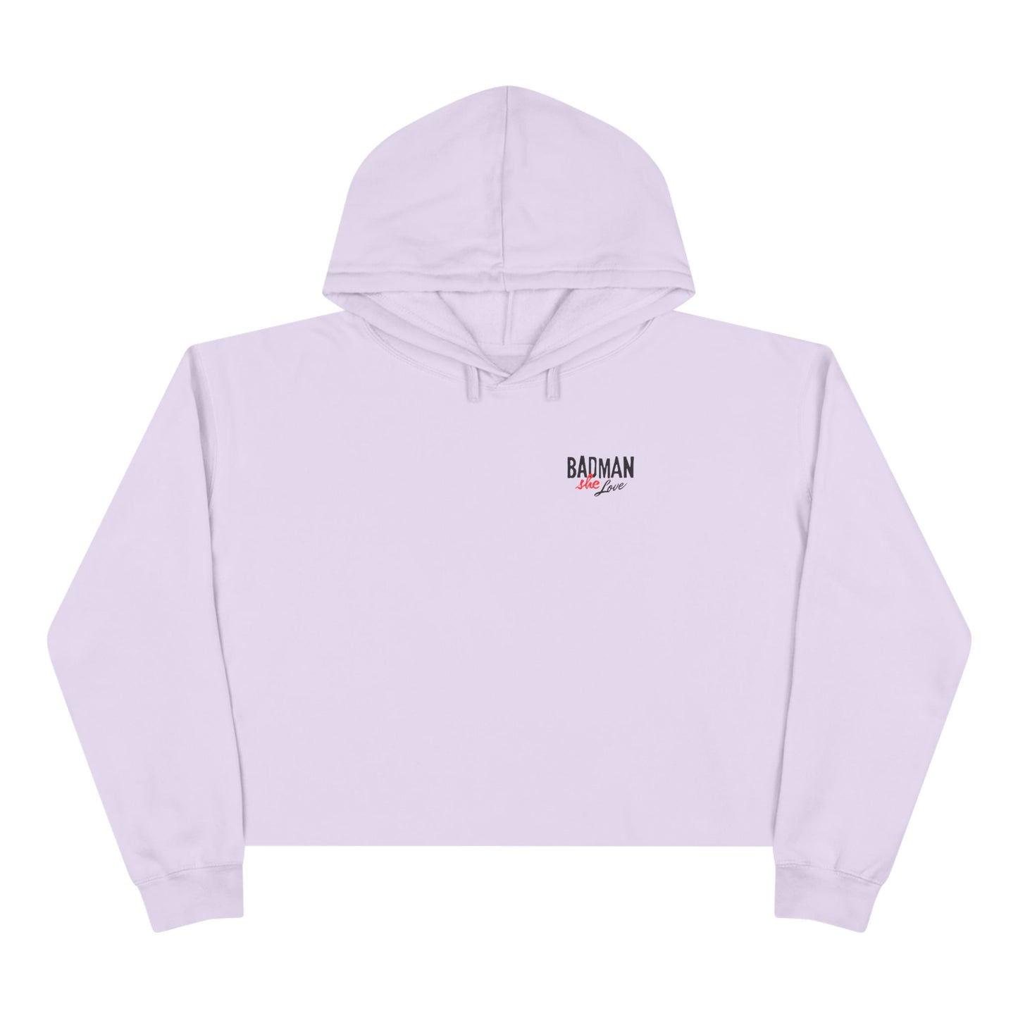 Stylish Badman she love Crop Hoodie - by Addy