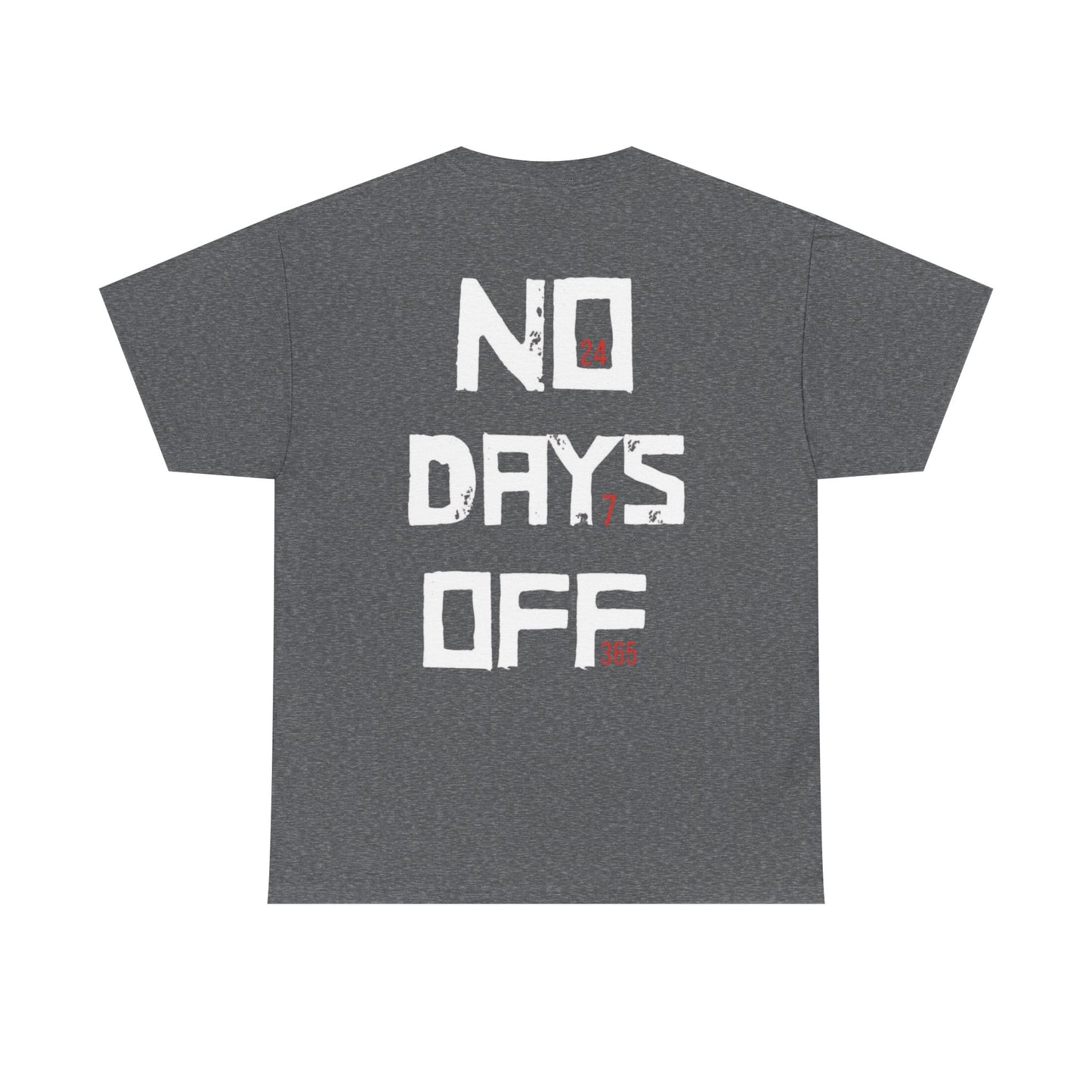 No Days Off Unisex Heavy Cotton Tee, Workout Shirt, Gym Apparel, Gift for Athletes, Casual Wear, Fitness Tee, Exercise T-Shirt, Athletic