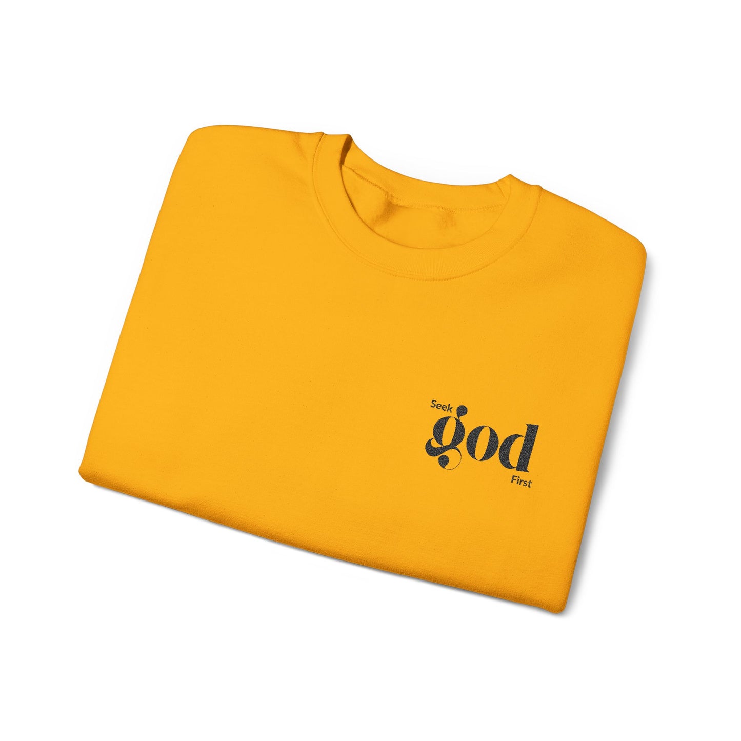 Seek God First Embroidered Unisex Crewneck Sweatshirt