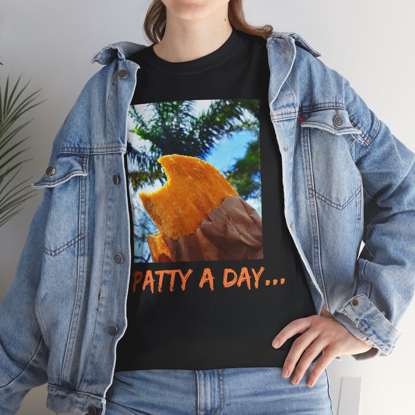 A Patty A Day Keeps Badmind Away Inspirational T-Shirt