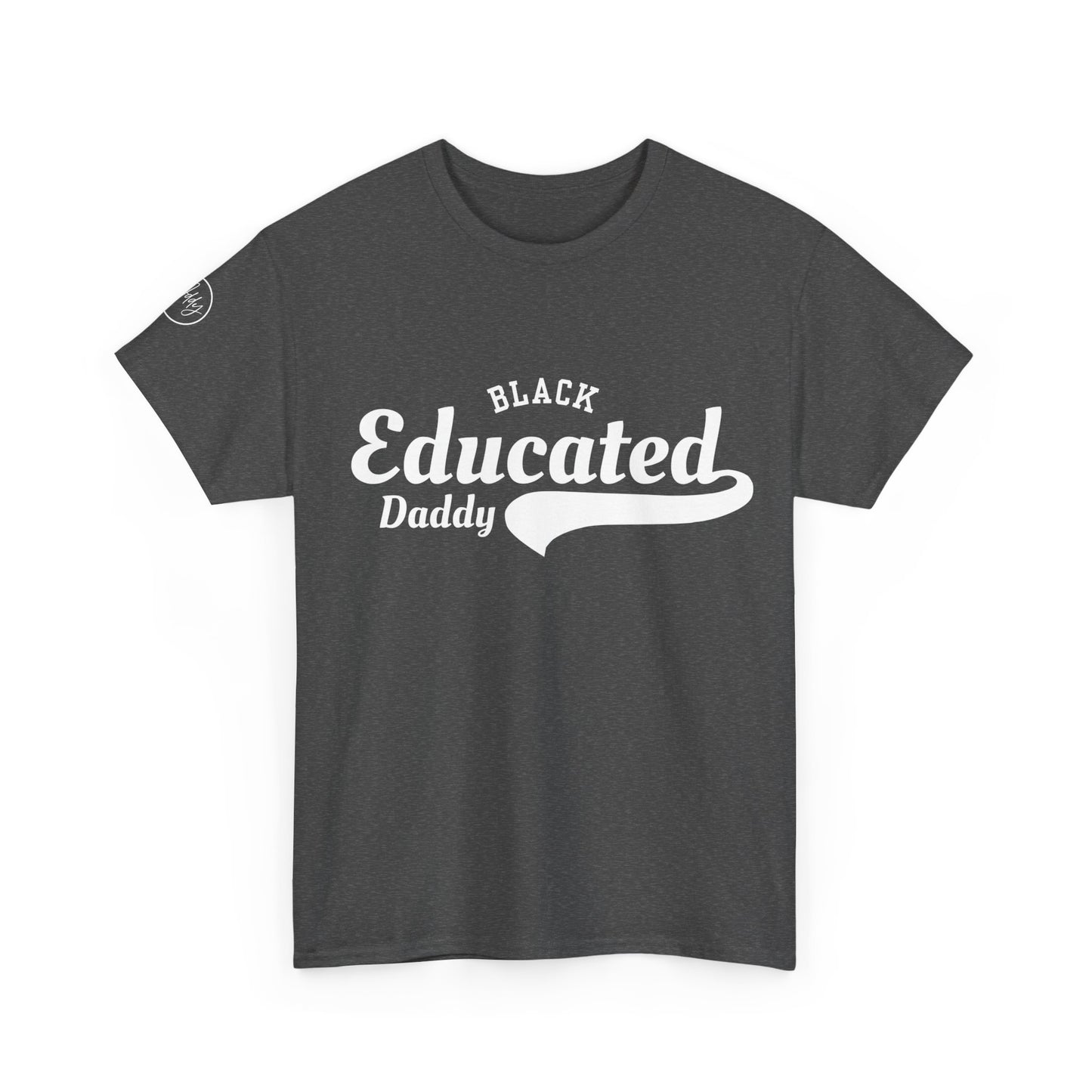 Black Educated Daddy Tee by Addy