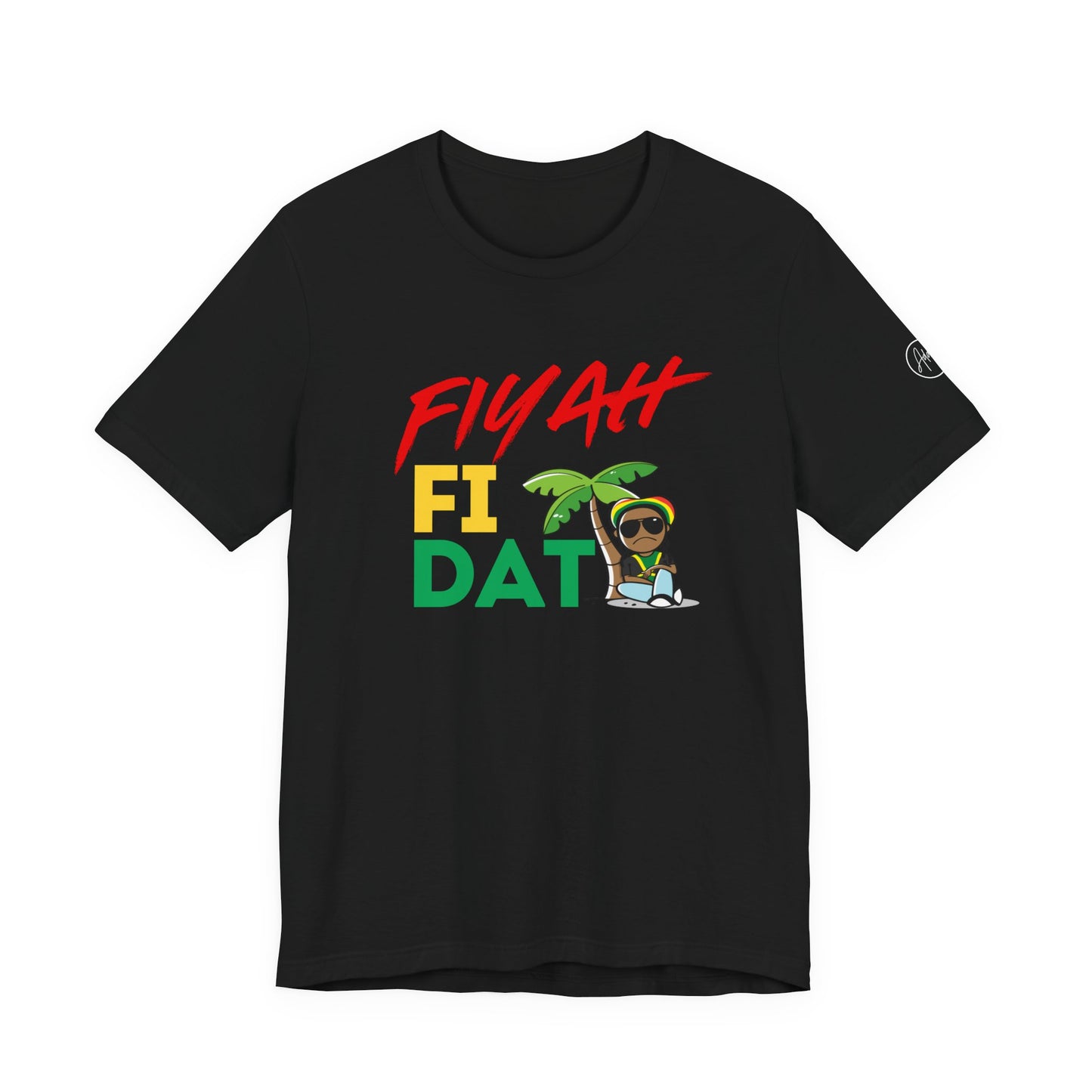 Fiyah fi dat Tee by Addy