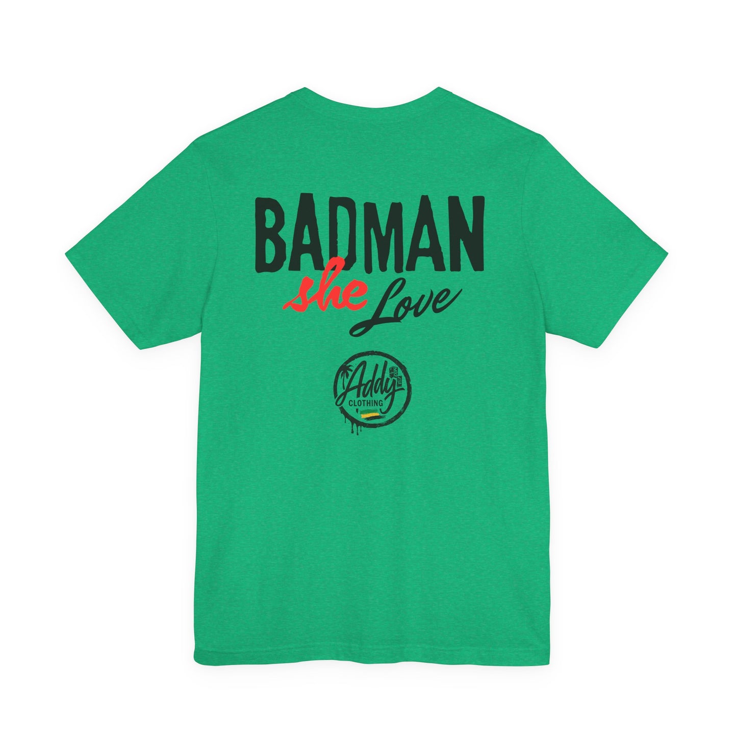 Badman She Love by Addy
