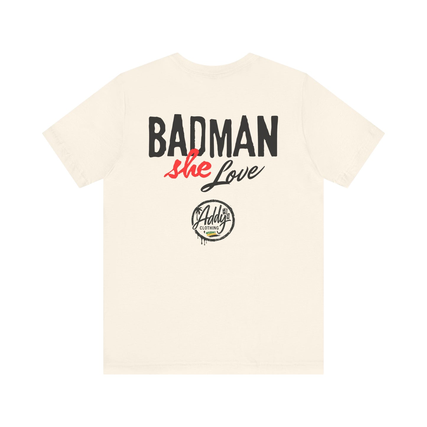 Badman She Love by Addy