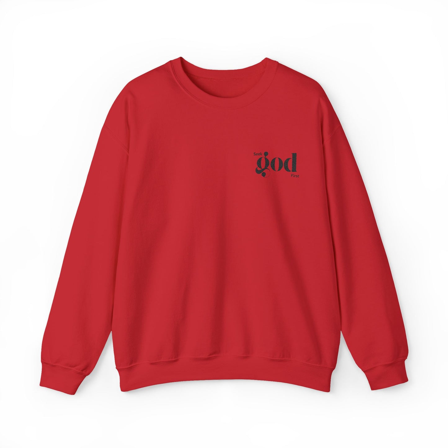 Seek God First Embroidered Unisex Crewneck Sweatshirt