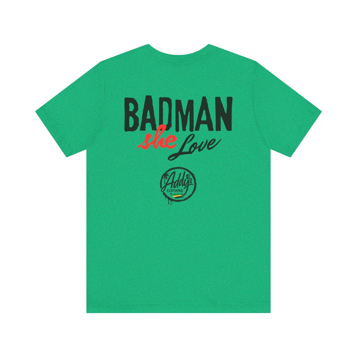 Badman She Love by Addy