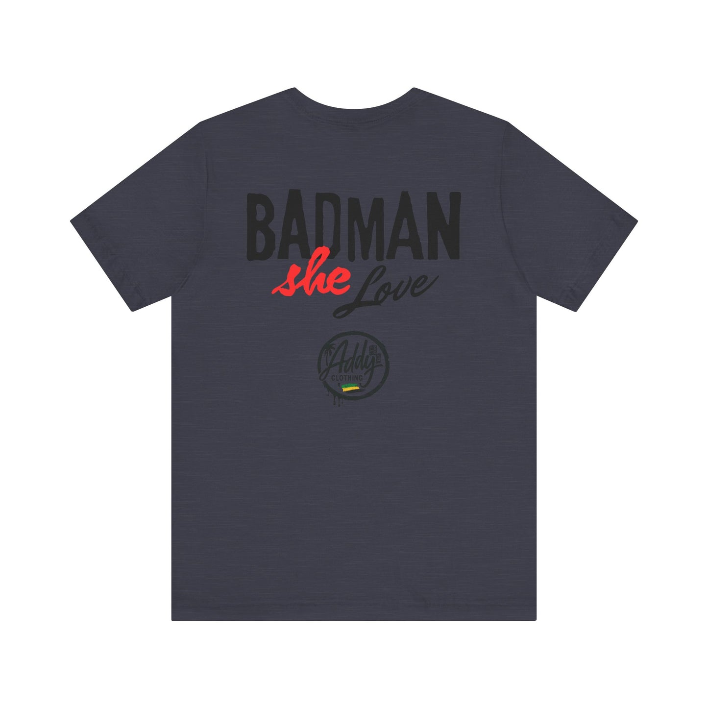 Badman She Love by Addy