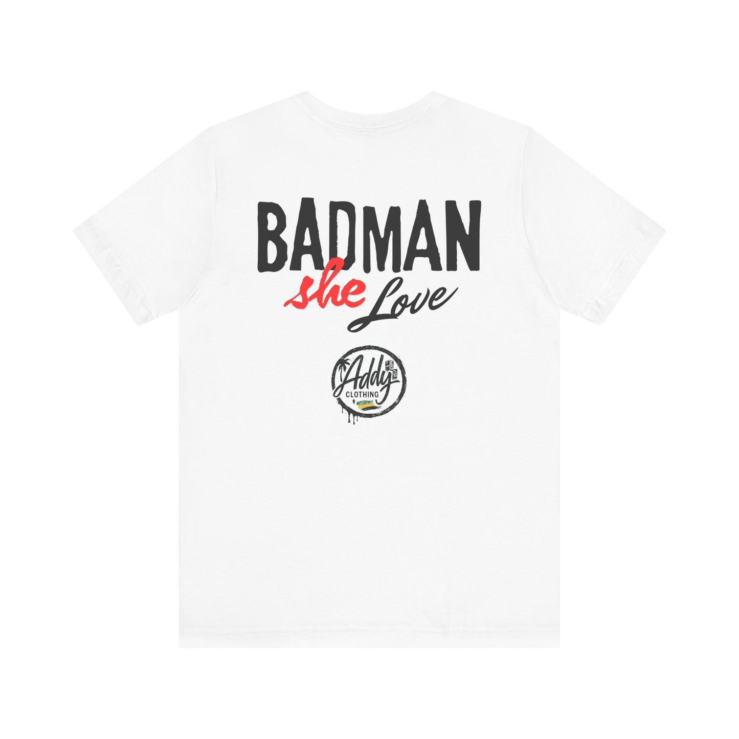 Badman She Love by Addy
