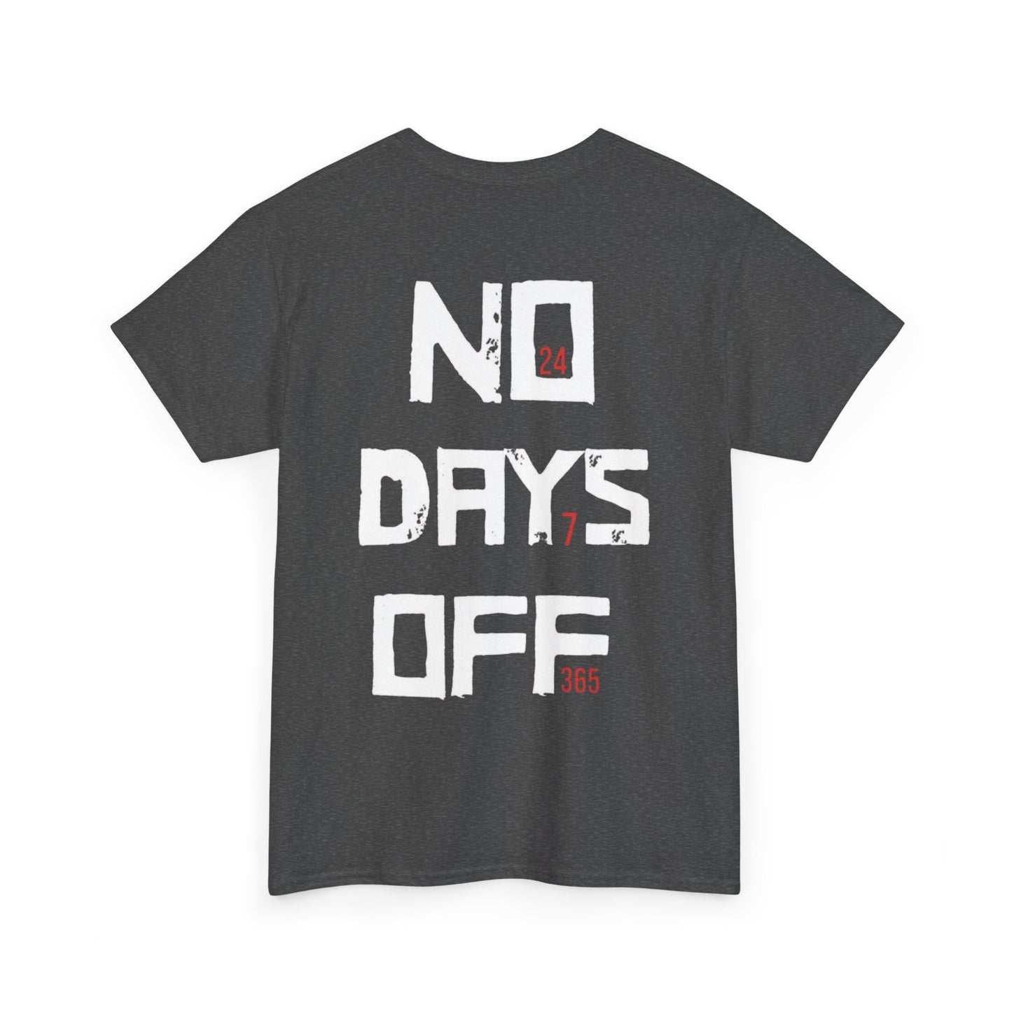 No Days Off Unisex Heavy Cotton Tee, Workout Shirt, Gym Apparel, Gift for Athletes, Casual Wear, Fitness Tee, Exercise T-Shirt, Athletic
