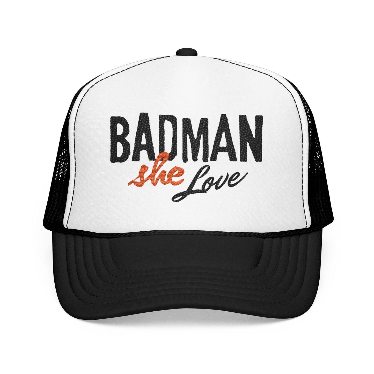 Badman She Love Trucker Hat by Addy