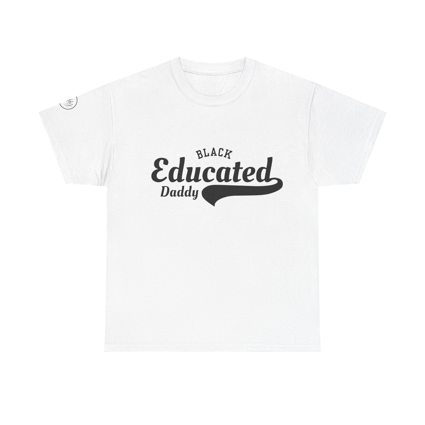 Black Educated Daddy Tee by Addy