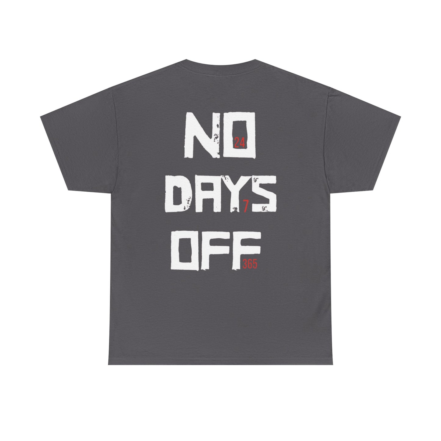No Days Off Unisex Heavy Cotton Tee, Workout Shirt, Gym Apparel, Gift for Athletes, Casual Wear, Fitness Tee, Exercise T-Shirt, Athletic