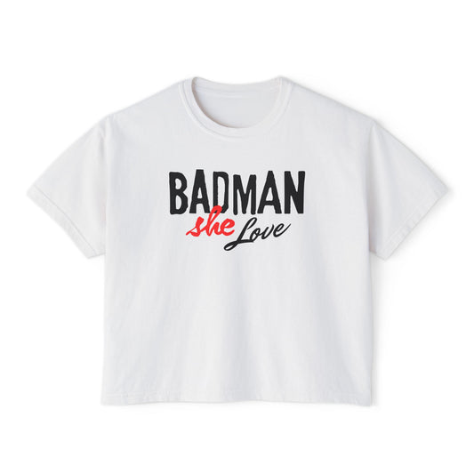 Badman Love Box Tee - Women's Fashion